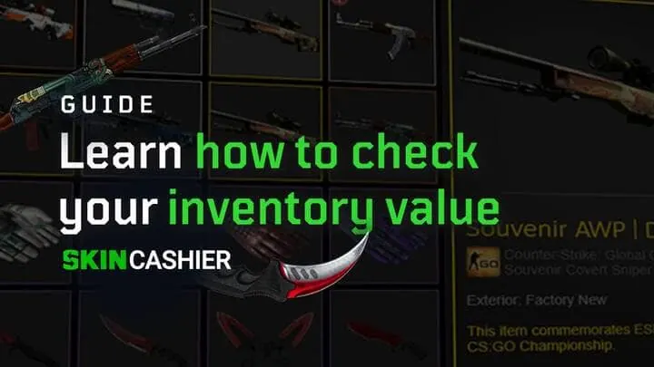 How To Check Your CS2 Inventory Value?