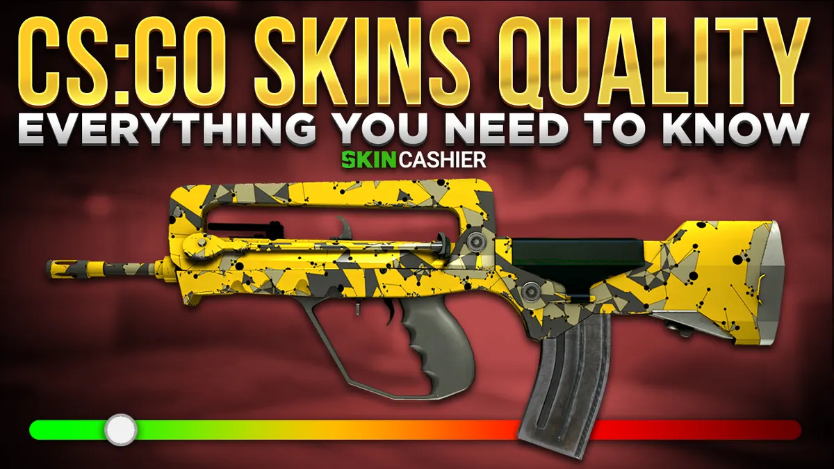 CS2 Skin Quality Guide