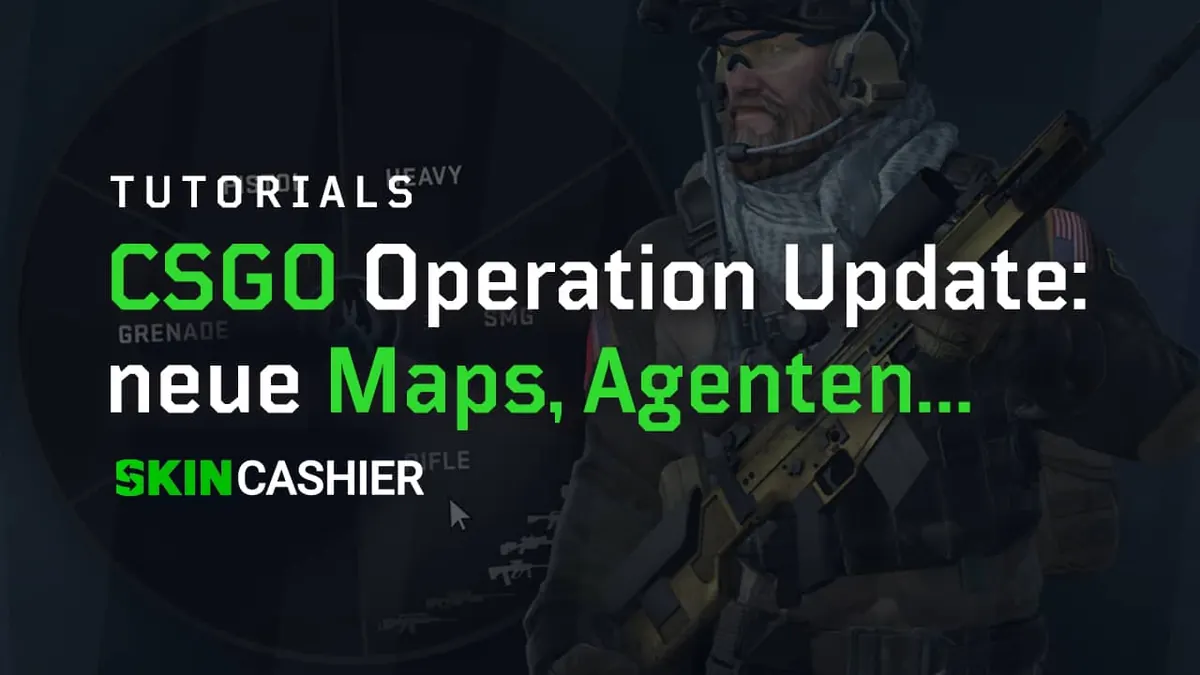 CSGO Operation Update: neue Maps, Agenten, Belohnungen