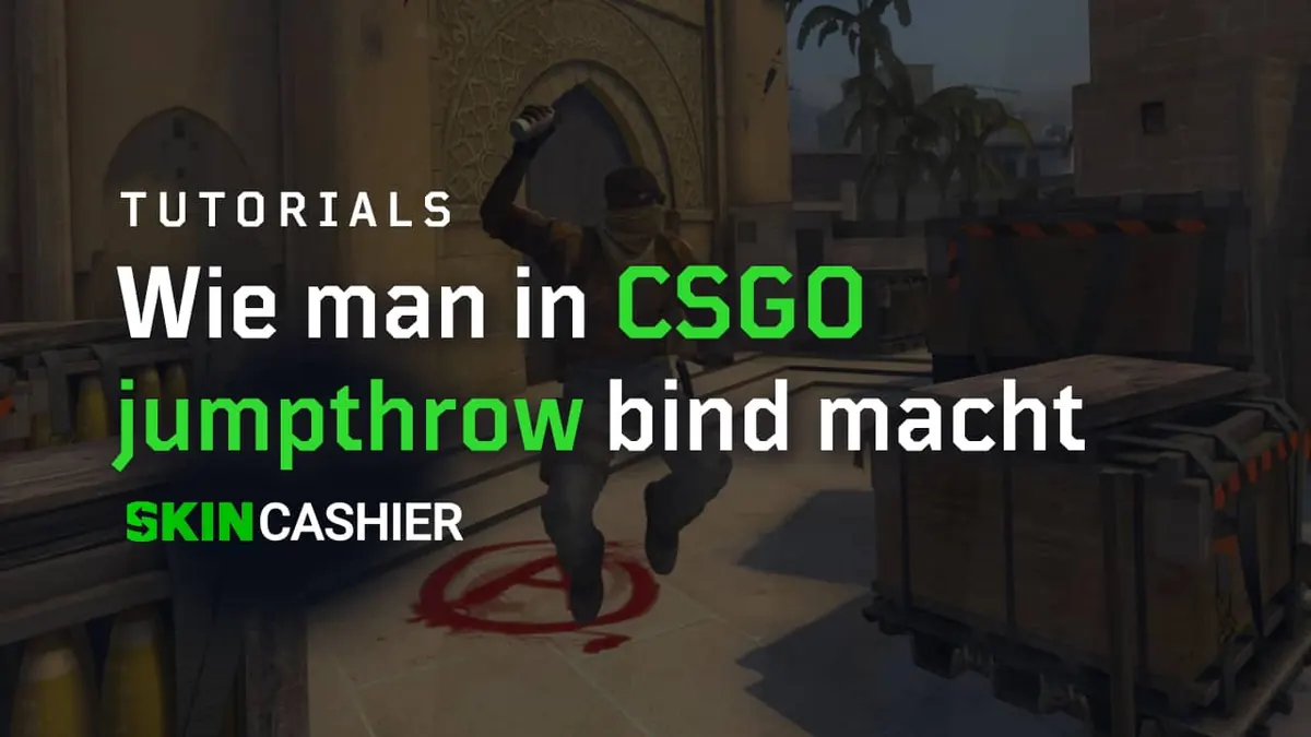 Kurzanleitung >> Wie man in CSGO jumpthrow bind macht?
