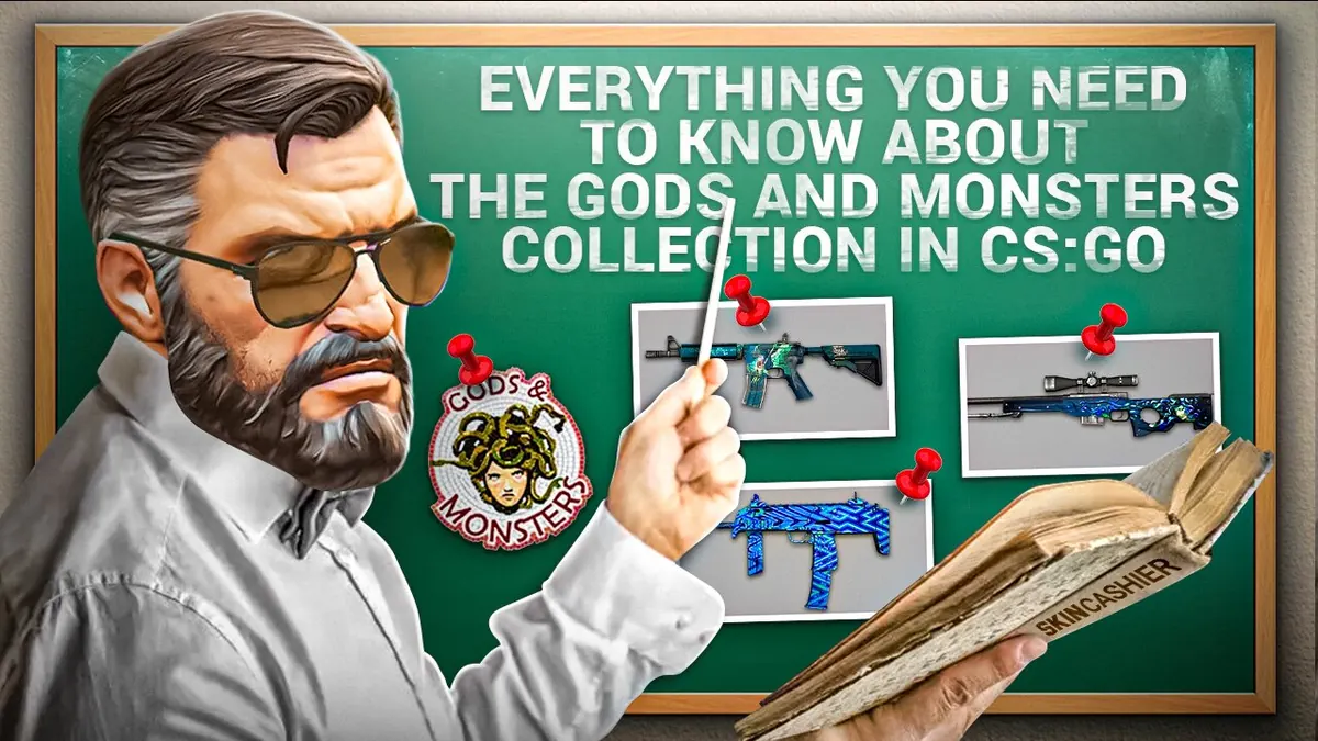 Everything You Need to Know About The Gods And Monsters Collection in CS:GO