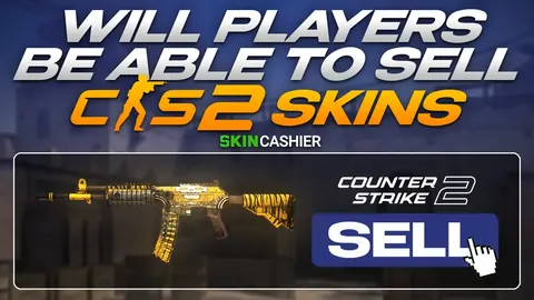 Counter Strike 2: Will Players Be Able to Sell CS2 Skins?