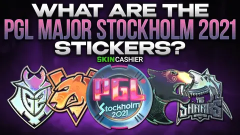 What Are The PGL Major Stockholm 2021 Stickers?