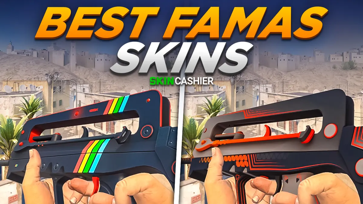 Best Famas Skins