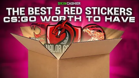 The Best 5 Red Stickers CSGO Worth to Have in 2022