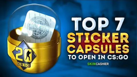 TOP 7 CSGO Sticker Capsules to Open in CS:GO
