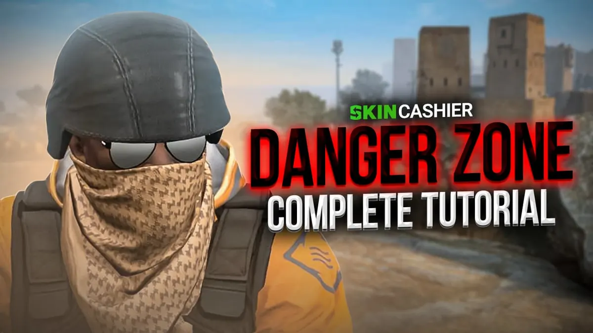 Danger Zone CS2 2025 - Complete Tutorial