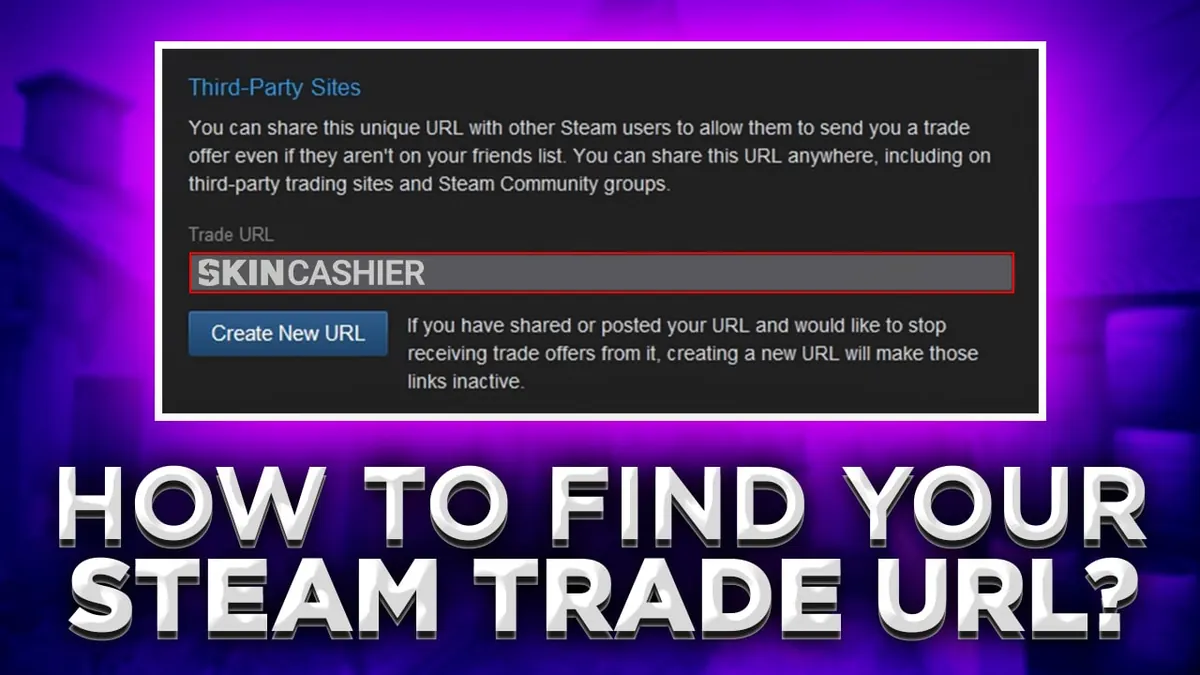 Steam Trade URL - How to Find it?