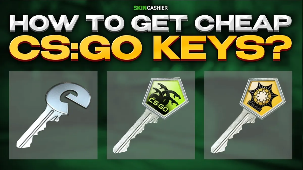 How To Get Cheap Keys CS:GO?