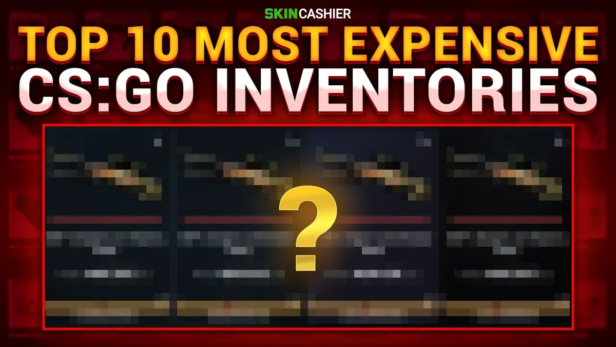 TOP 10 CSGO Most Expensive Inventory in 2022