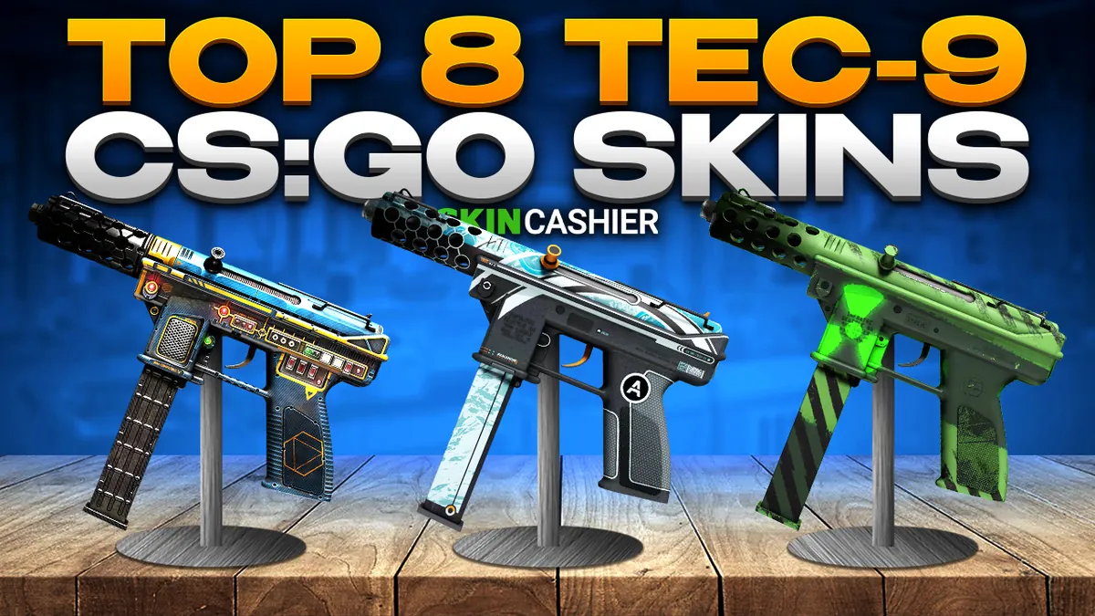 Top  8 BEST  Tec-9 Skins for Your Inventory