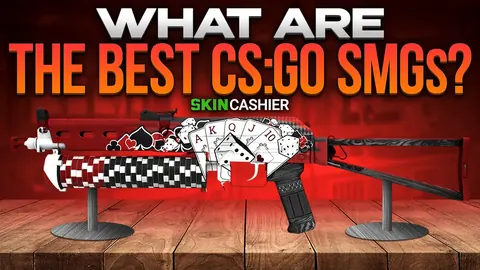 Everything You Need to Know About CSGO SMGs