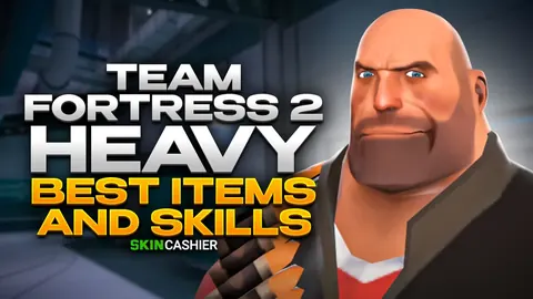 TF2 Heavy: Best Items and Skills