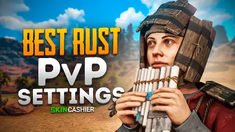 Best Rust PvP Settings